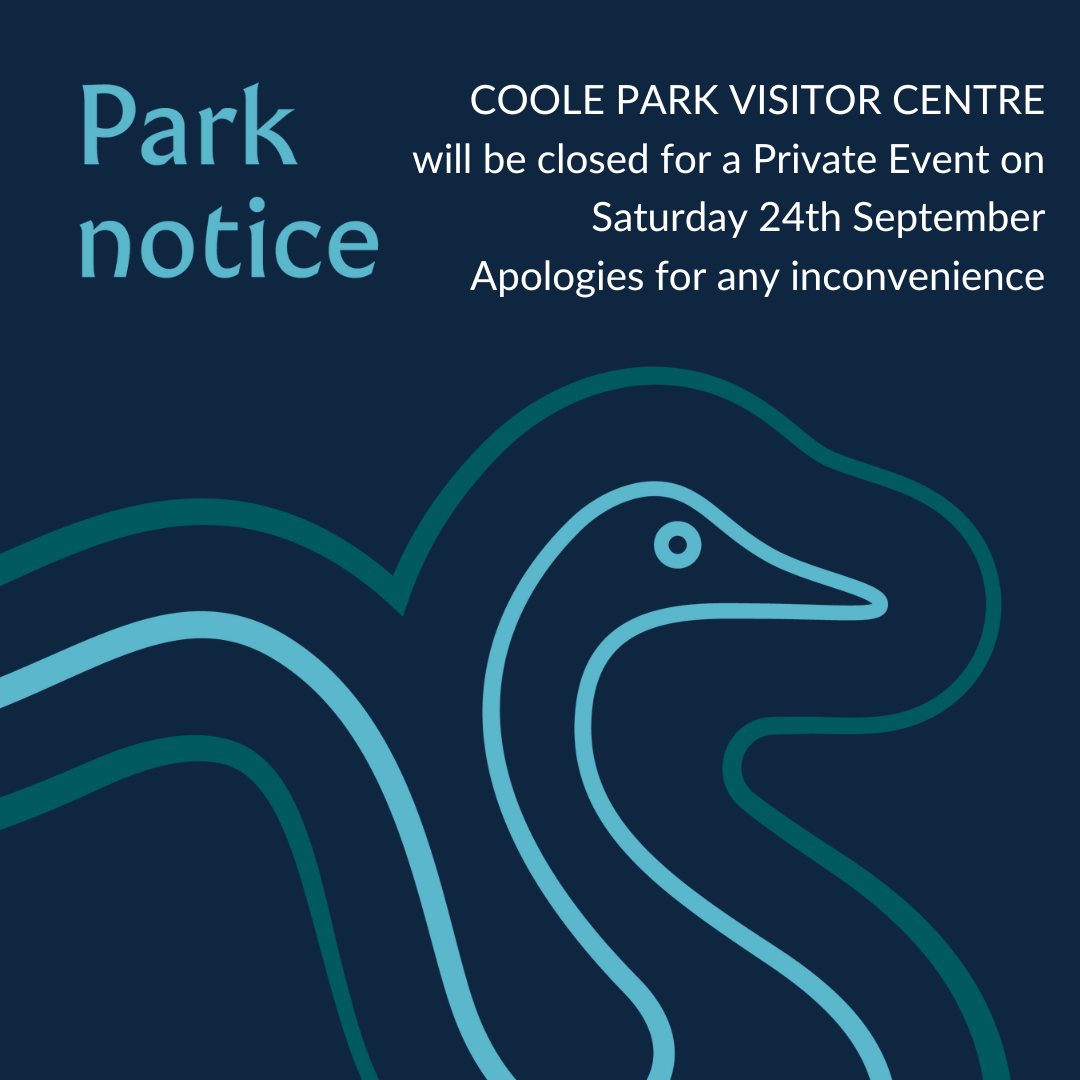 Coole Park Visitor Centre Closed 24 September 2022