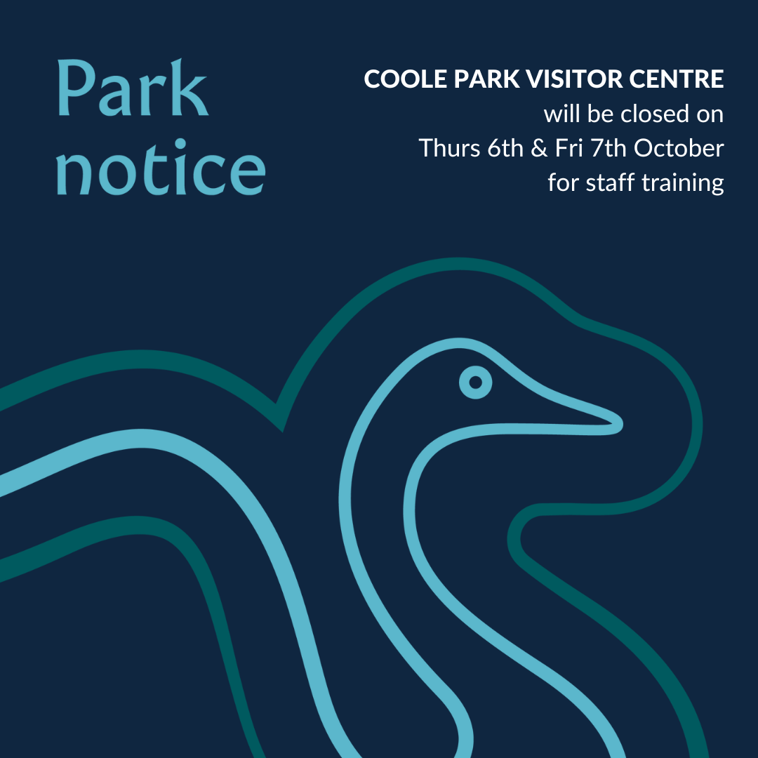 Coole Park Visitor Centre Closure Notice 6-7 October 2022